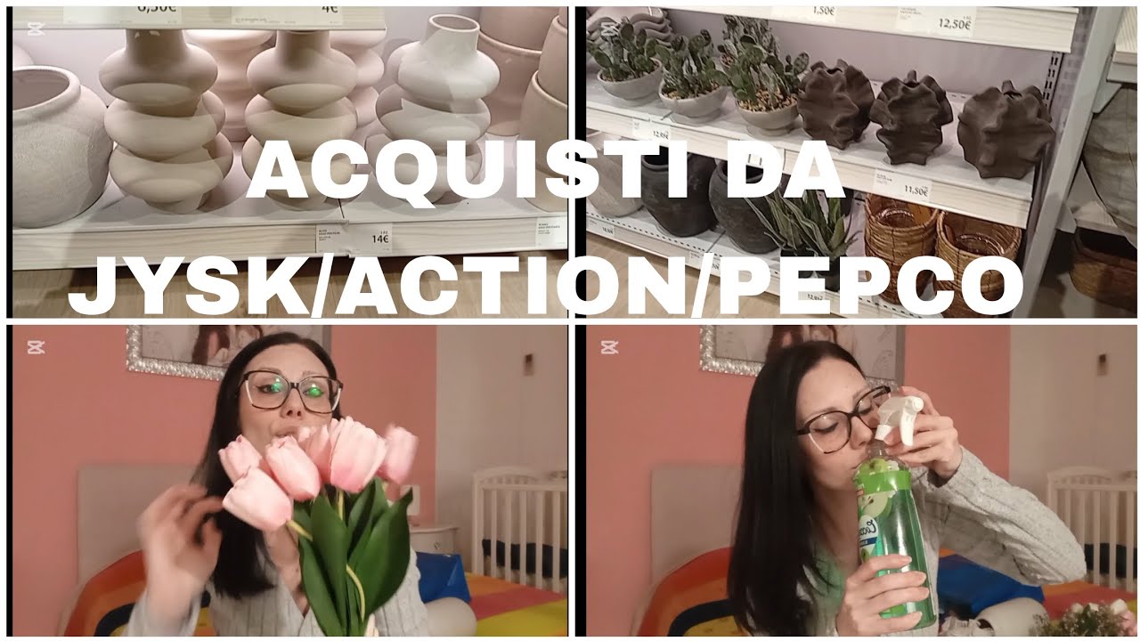 ACQUISTI DA JYSK/ACTION/PEPCO 🛒🛍️🌷