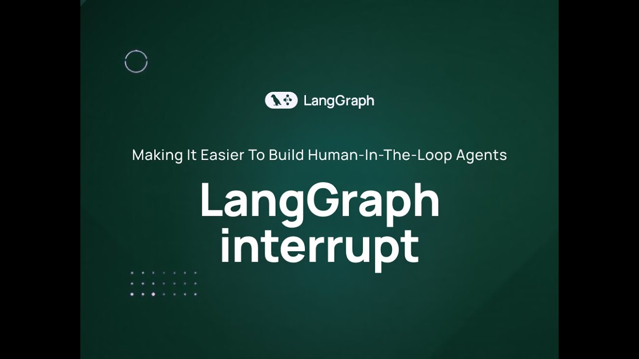 Прерывание LangGraph: упрощение создания агентов с участием человека
