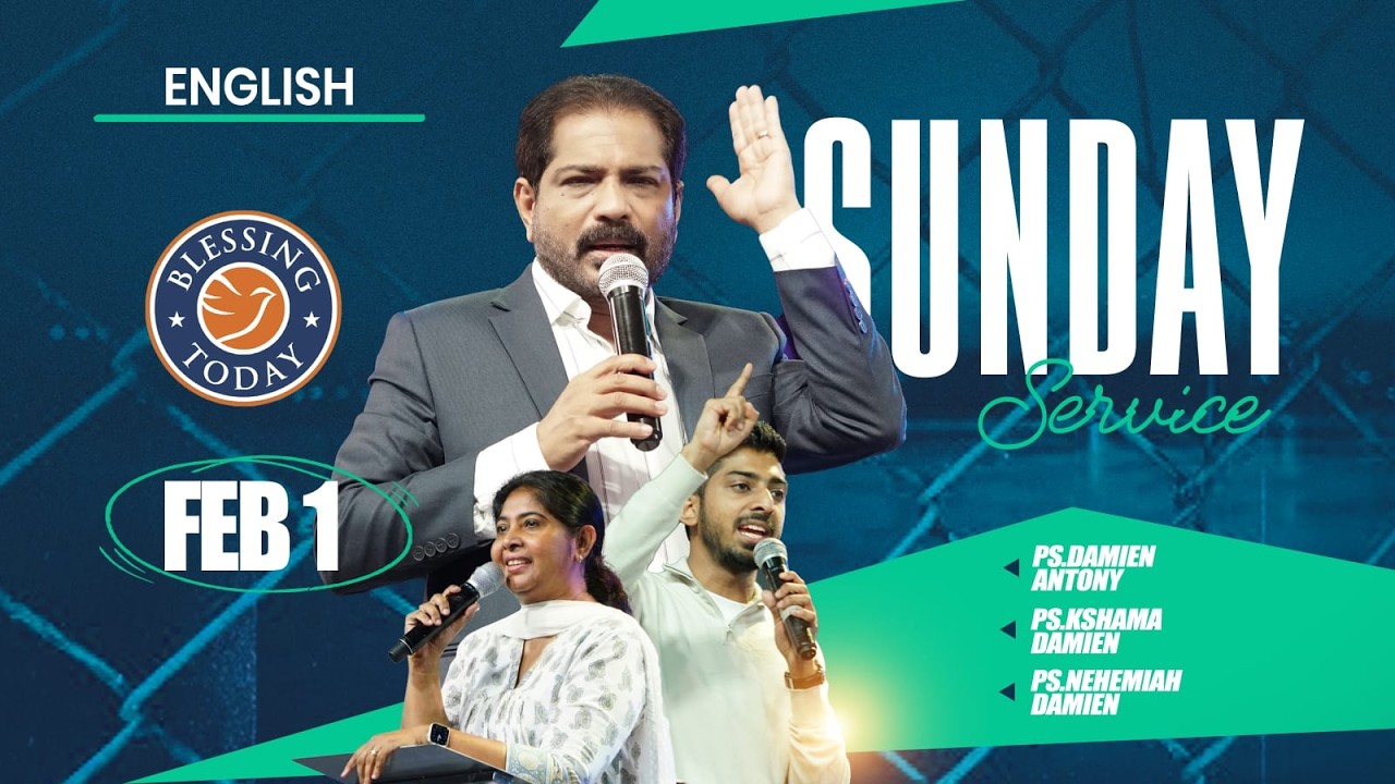 Sunday Service English | Ps. Damien Antony | Ps. Kshama Damien | Ps. Nehemiah Damien | 01 Feb 2026