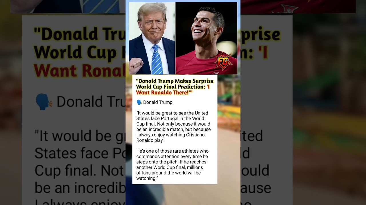 Donald Trump's Surprise World Cup Prediction: 