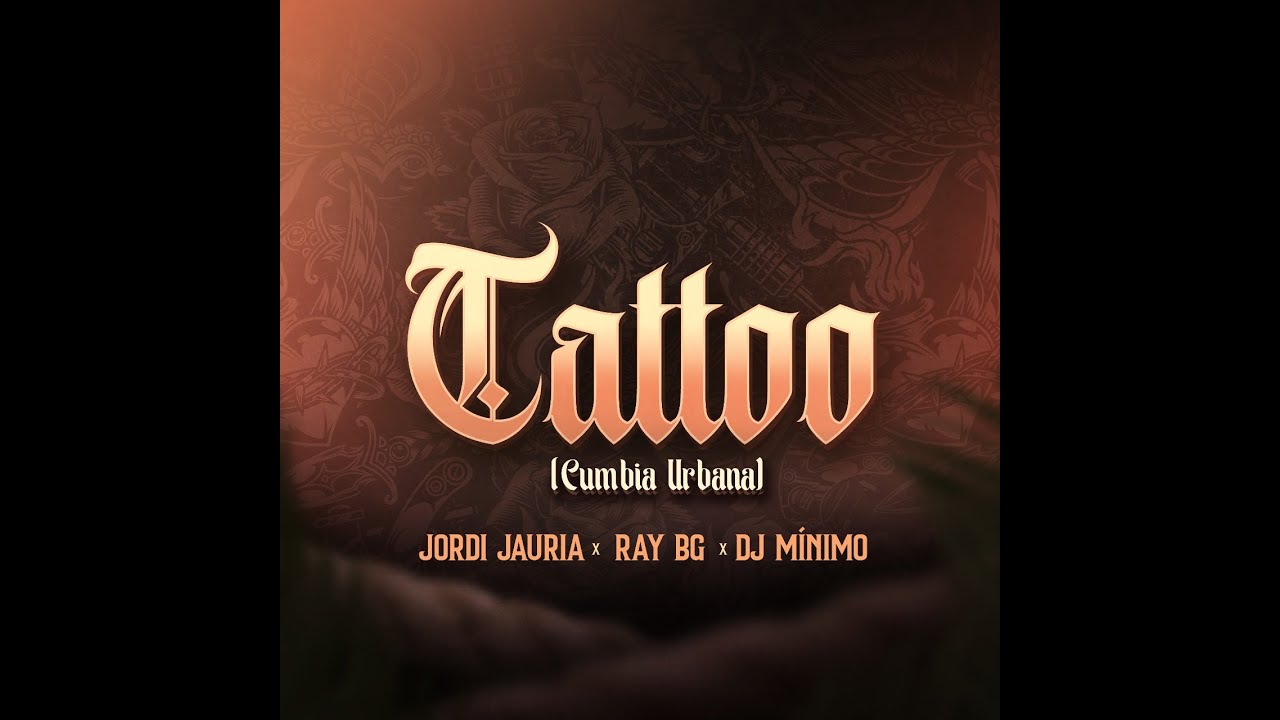 Tatto (cumbia Urbana)  Jordi Jauria ❌ Ray Bg ❌ Dj mínimo