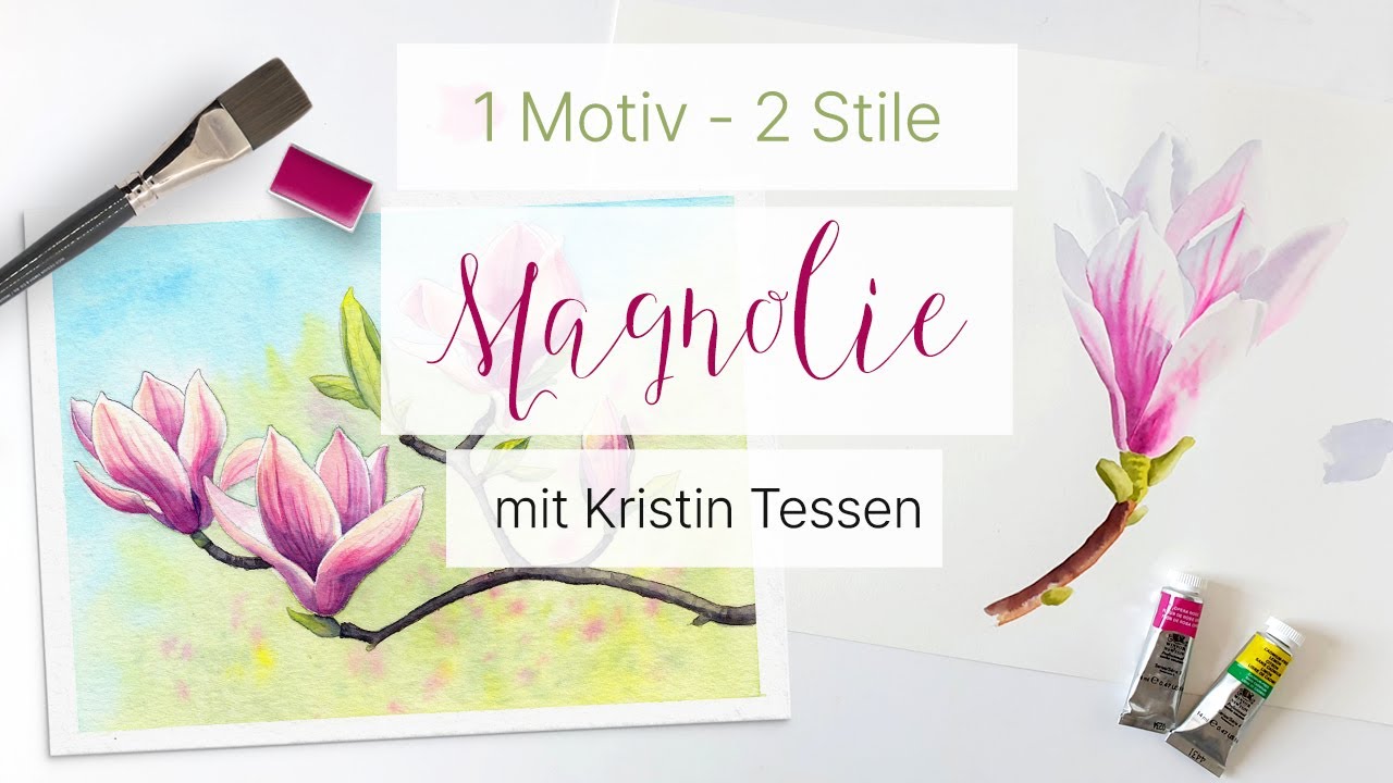 Malen mit Aquarell: Magnolie @Kristin-youdesignme