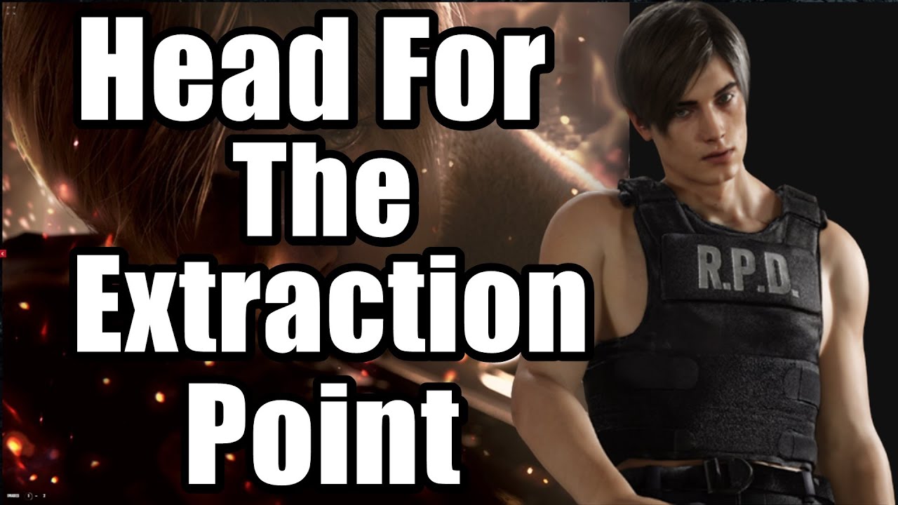 Resident Evil 4 Remake Head For The Extraction Point