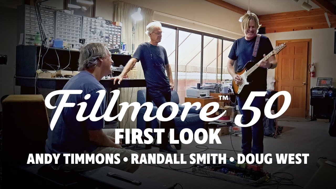 Fillmore 50 - First Look with Andy Timmons, Randall Smith & Doug West