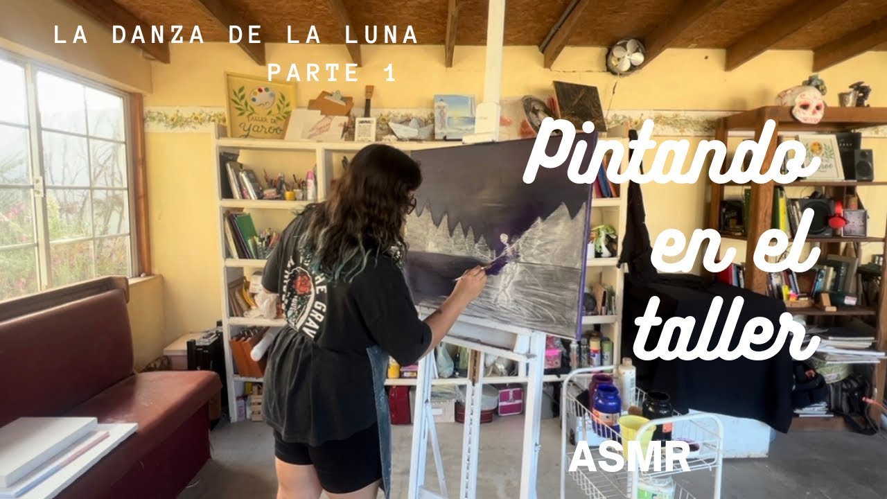 Pintando en el estudio •Vlog Silencioso• ASMR - Danza de la Luna parte 1 