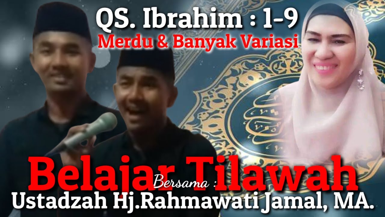 Mirip Qori Nasional‼️Bimbingan Tilawah Ustadzah Hj.Rahmawati Jamal, MA || QS.Ibrahim:1-9