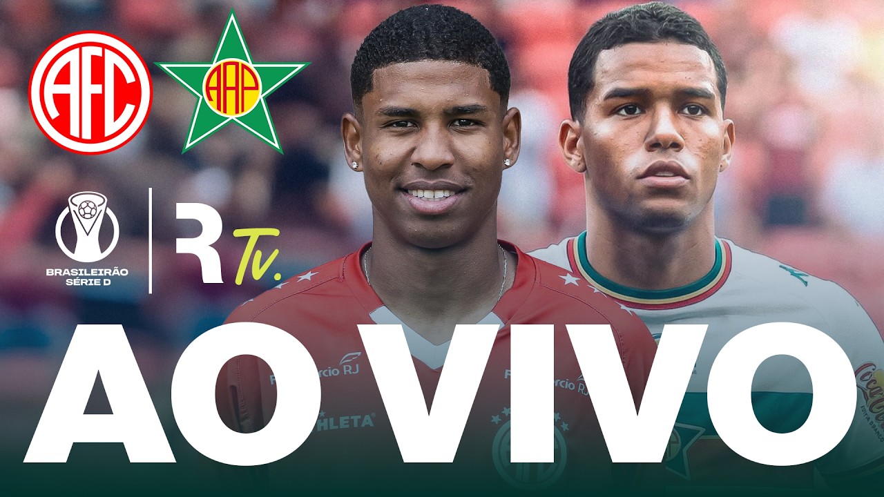 AO VIVO: AMERICA-RJ X PORTUGUESA-RJ | BRASILEIR&Atilde;O S&Eacute;RIE D 2026