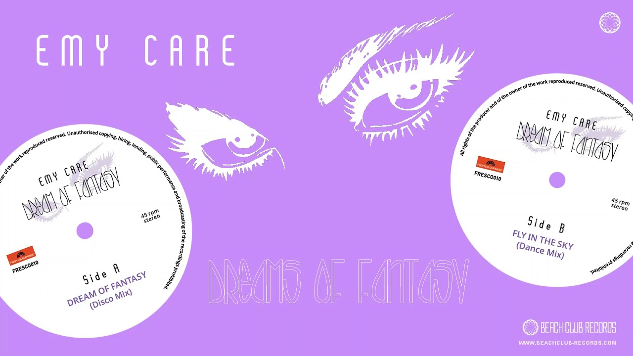Emy Care - Dream Of Fantasy / Fly In The Sky (FRESCO010)