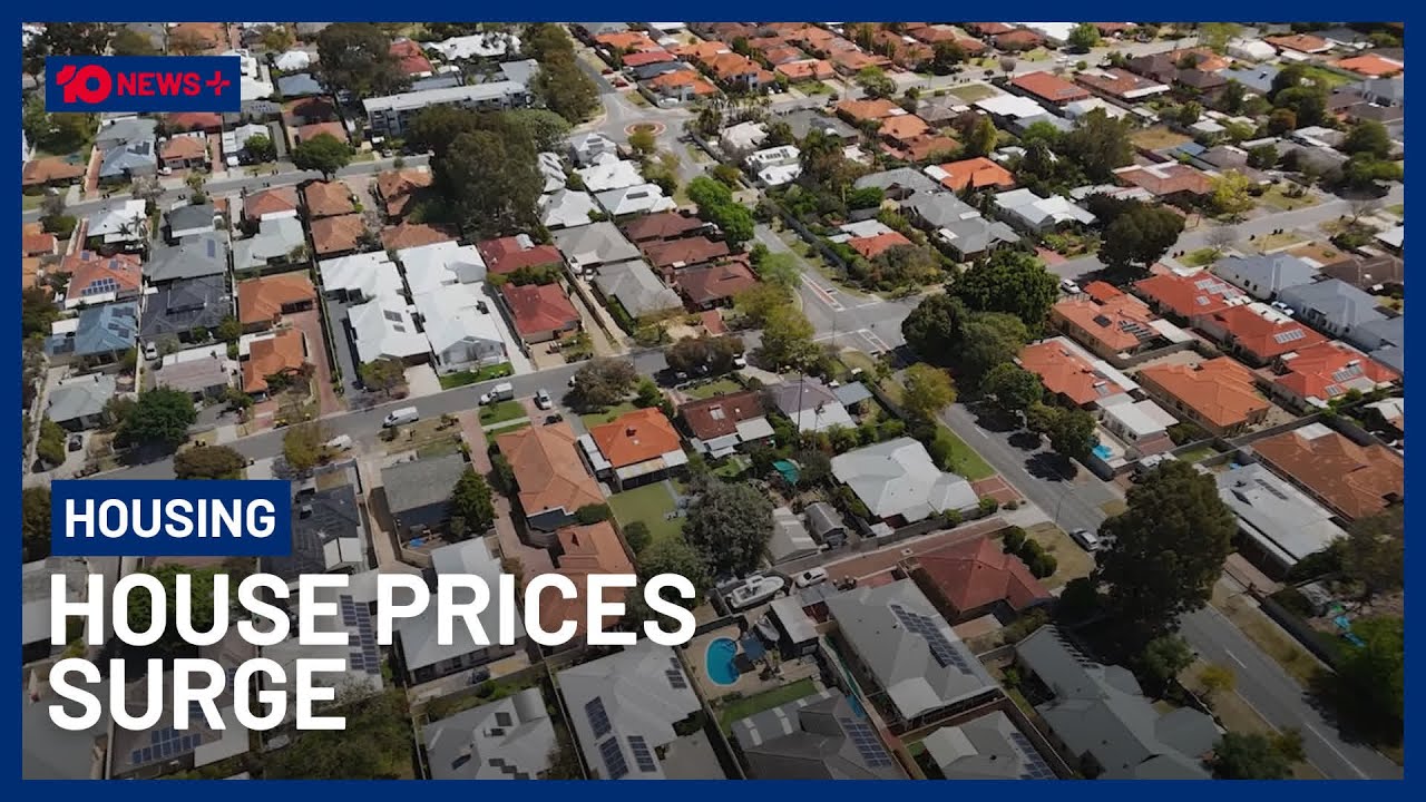 Australia&rsquo;s House Prices Rise At Fastest Rate In Four Years | 10 News+