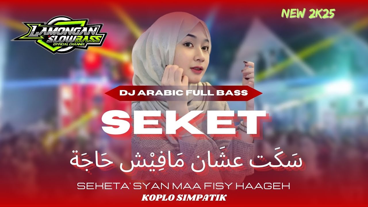 DJ ARABIC SEKET STYLE KALEM KOPLO SIMPATIK | COCOK BUAT SUANTAY KAWAN