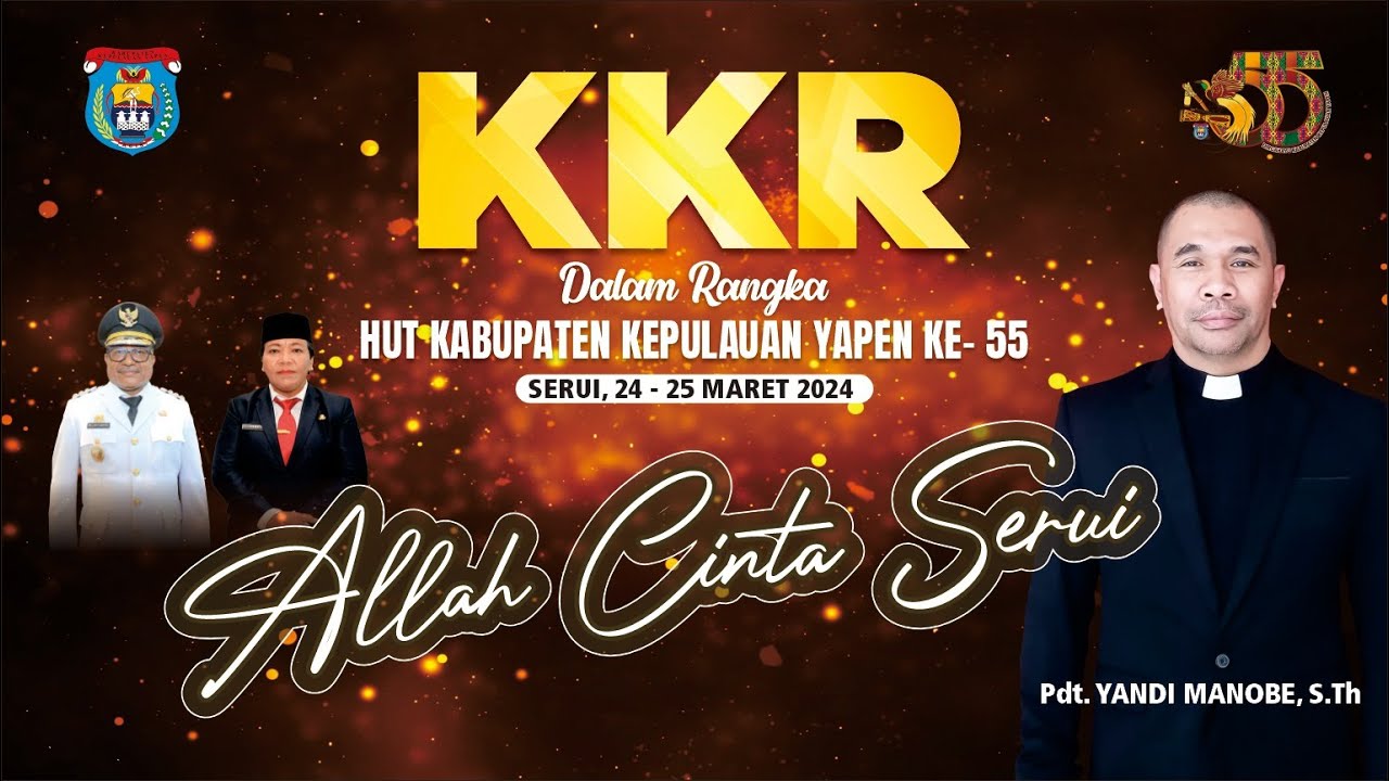 KKR UCAPAN SYUKUR HUT KABUPATEN KEPULAUAN YAPEN || PEMBICARA : PDT. YANDI MANOBE, S.TH