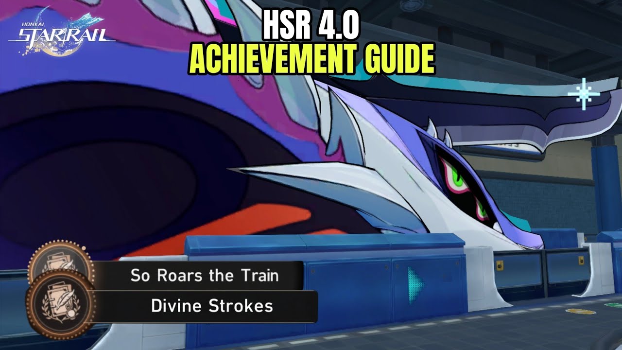 So Roars the Train | Divine Strokes HSR 4.0 Achievement Guide 