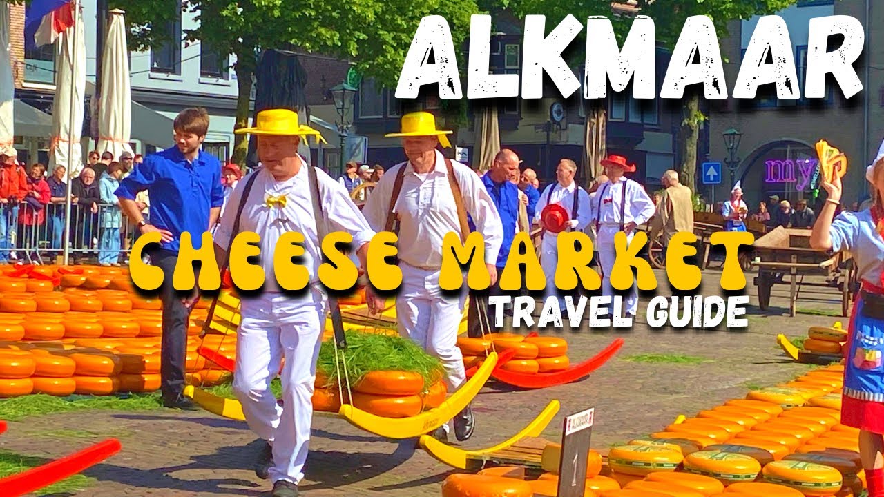 🧀 Visiting THE WOLRD&rsquo;S BEST CHEESE MARKET - ALKMAAR, Netherlands 🇳🇱 | Travel Guide 2023