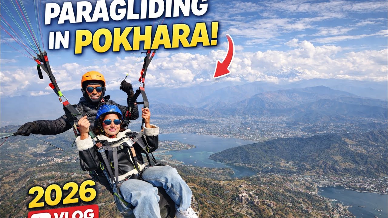 World’s Best Paragliding Spot? Pokhara sarangkot Nepal 2026 Vlog