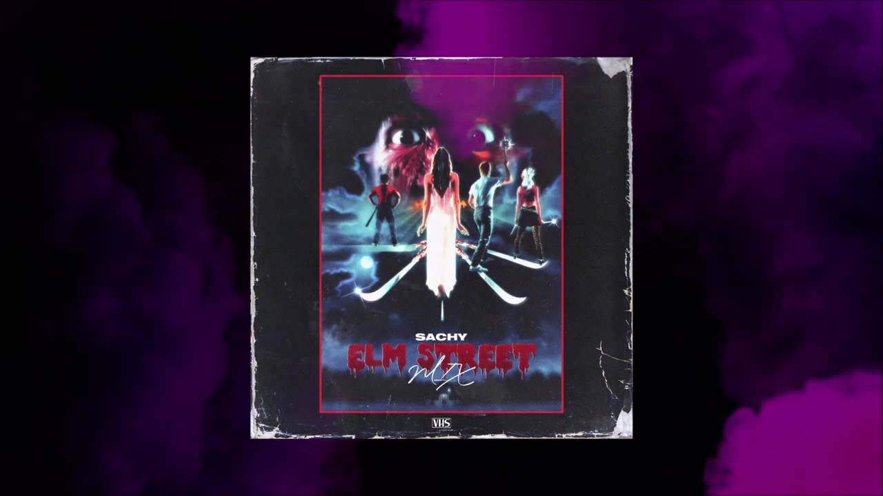 ELM STREET MIX BY SACHY (2021)