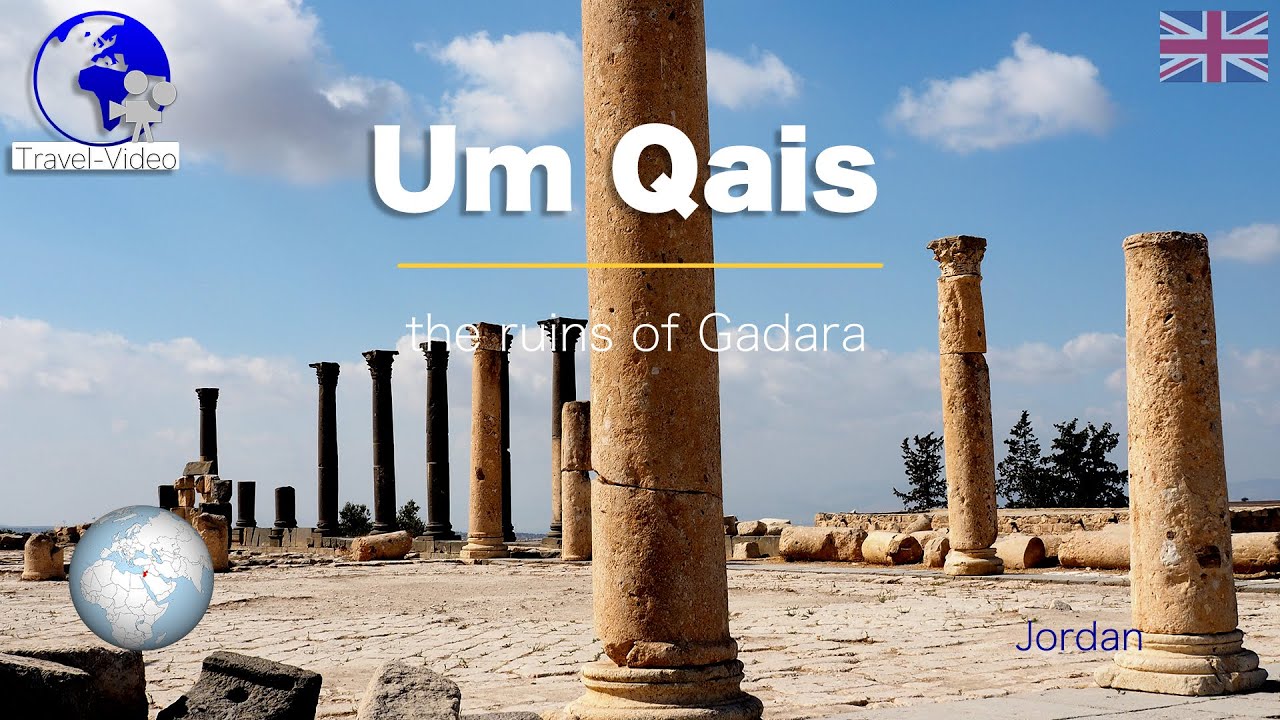 Um Qais, the ancient Gadara &bull; Jordan