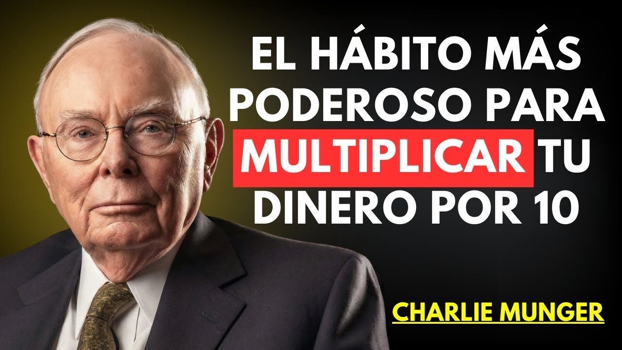 Consejo Atemporal de Charlie Munger: El Hábito Diario que Puede Multiplicar Tu Dinero por 10