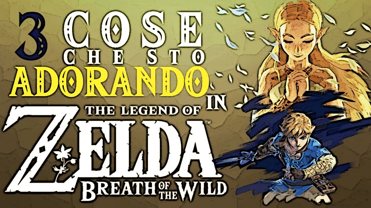 Prime Impressioni su ZELDA ● 3 Cose che sto Adorando
