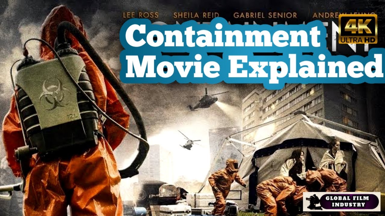Containment Full Movie Explained | Global Film Industry|