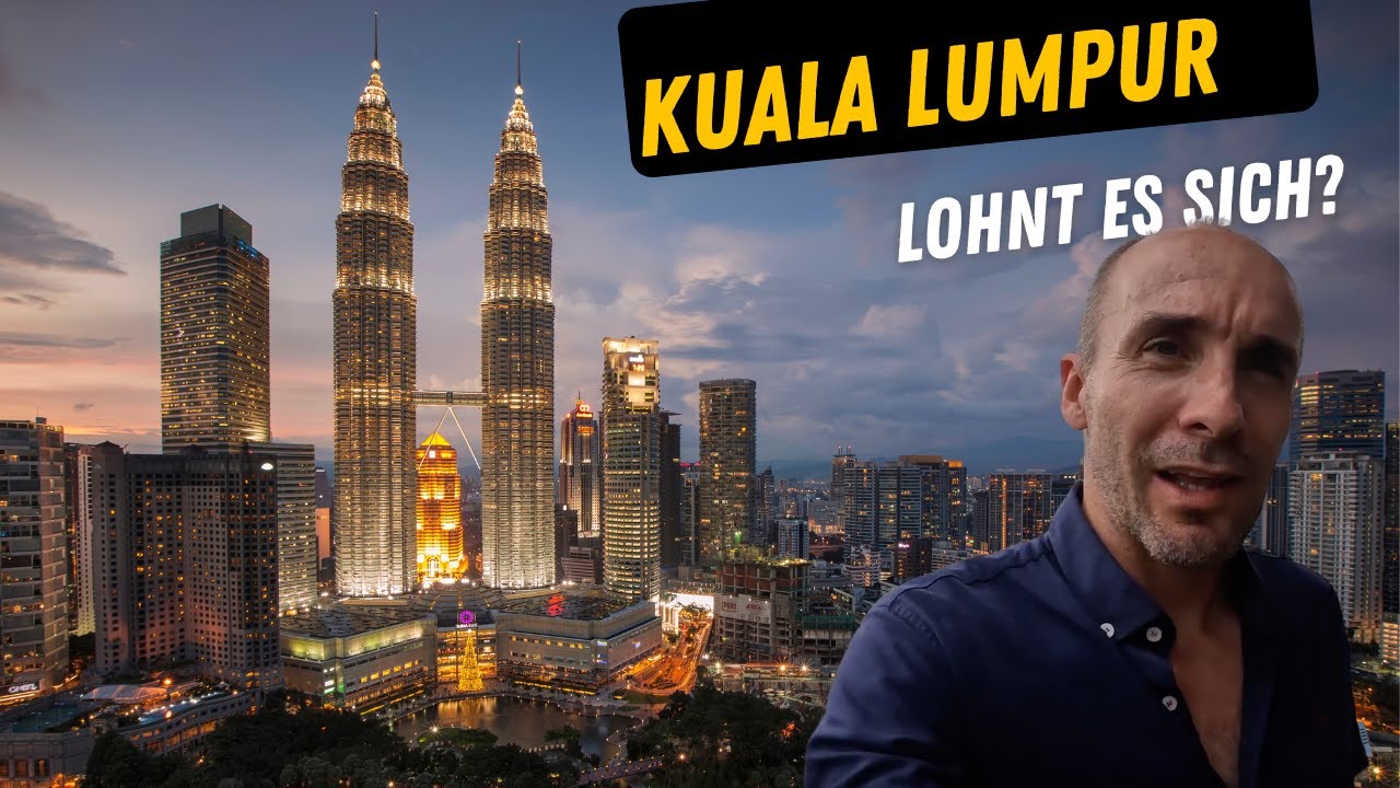 KUALA LUMPUR - 1. Eindruck der Hauptstadt von MALAYSIA