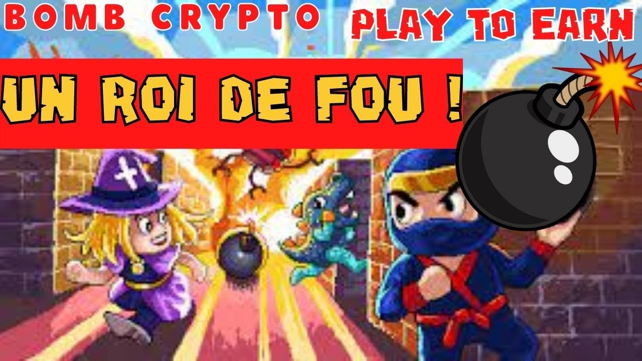 Play to Earn Bomb Crypto - Un ROI super interessant ! Le jeu le plus rentable ?