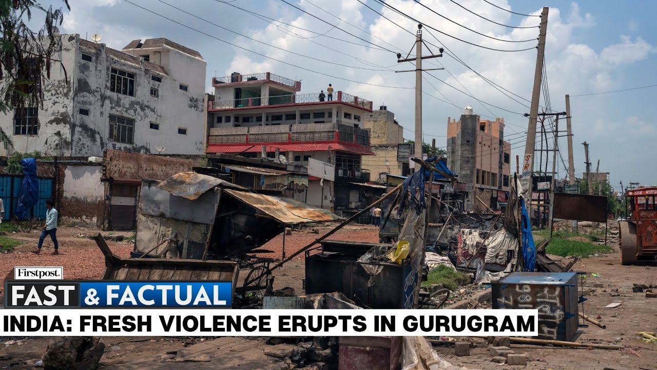 Fast & Factual LIVE: Six Killed as Communal Violence Grips India&rsquo;s Gurugram City