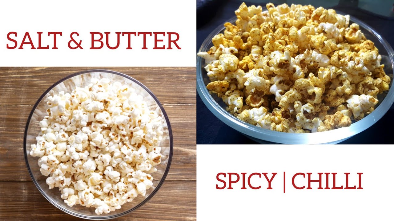Easy and Tasty Popcorn Recipe / Spicy | Salt & Butter Popcorn .