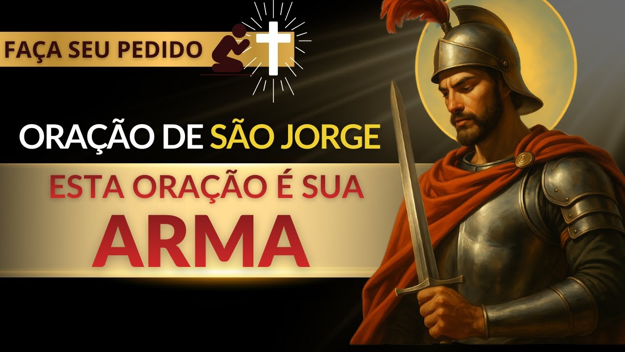((🔴)) Se Você Está Em Guerra na Vida, Esta Oração a São Jorge Trará a Paz