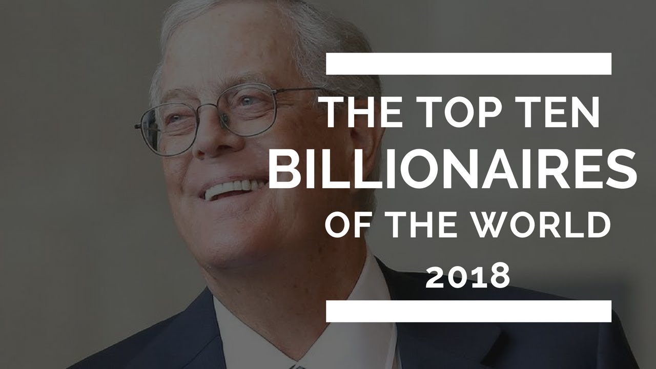 Top 10 Billionaires 2018