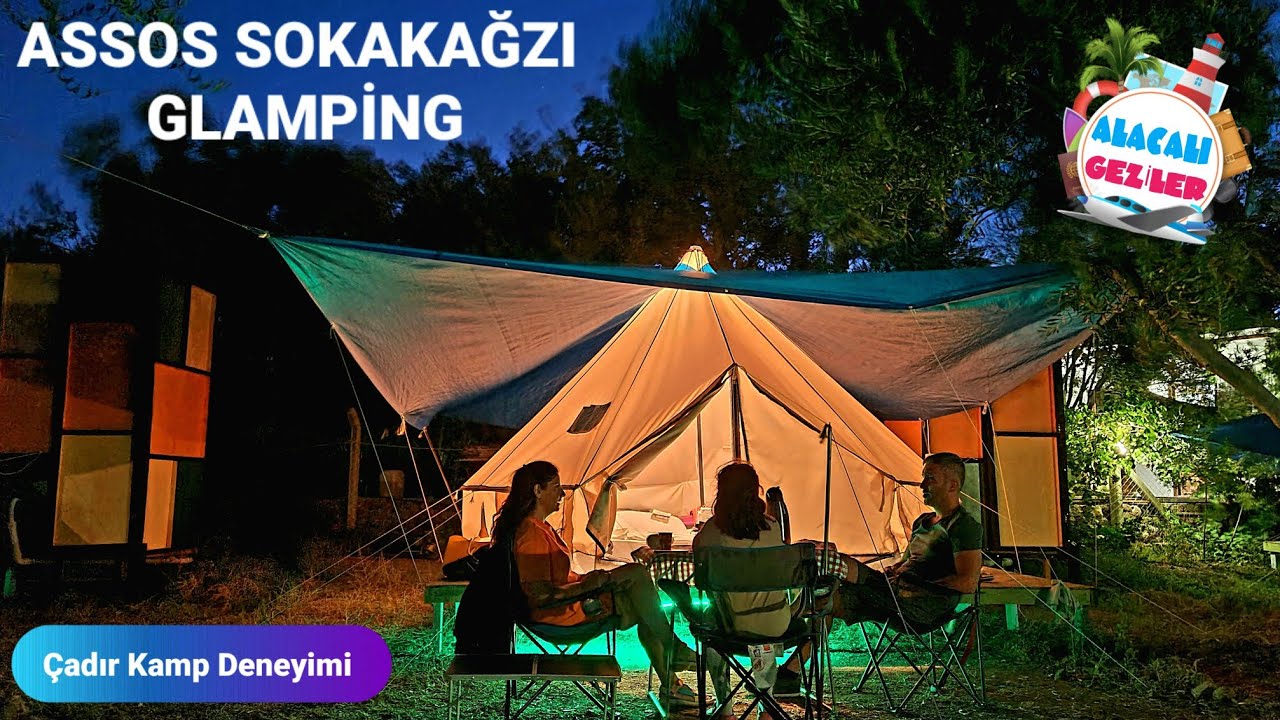 ASSOS SOKAKAĞZI GLAMPİNG KAMP | Çadırda İlk Gecemiz | Camping in Assos Çanakkale