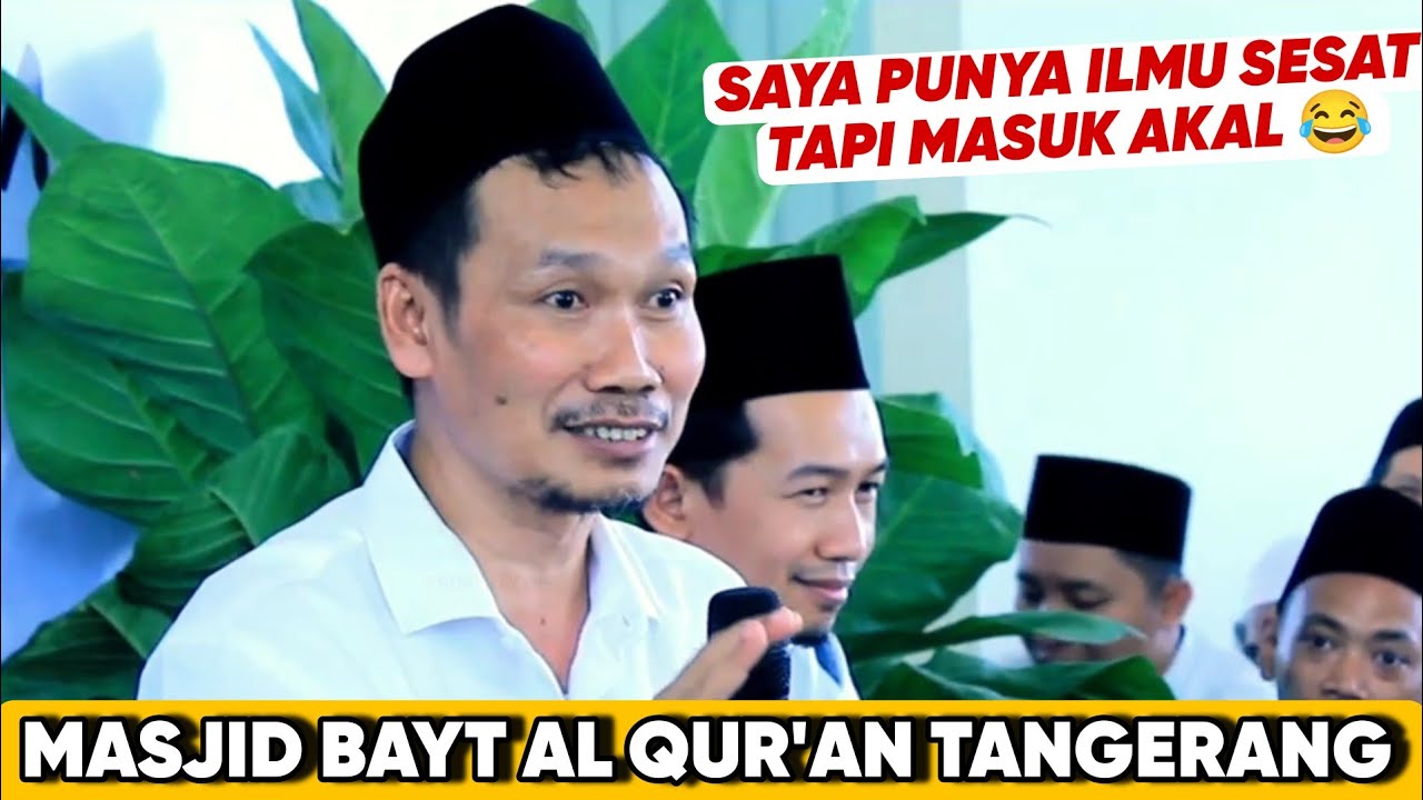 LIVE GUS BAHA DI PONDOK PROF. QURAISH SHIHAB, MASJID BAYT AL QUR'AN TANGERANG BANTEN