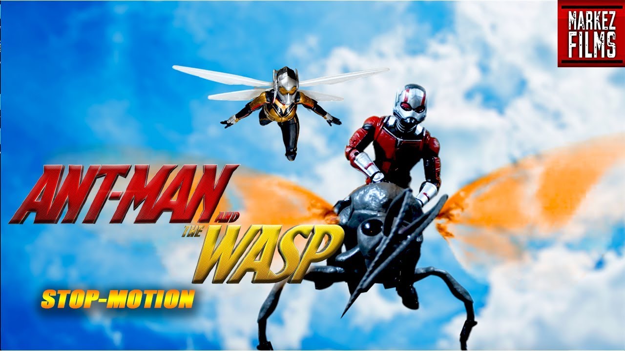 Ant Man And The Wasp STOP-MOTION