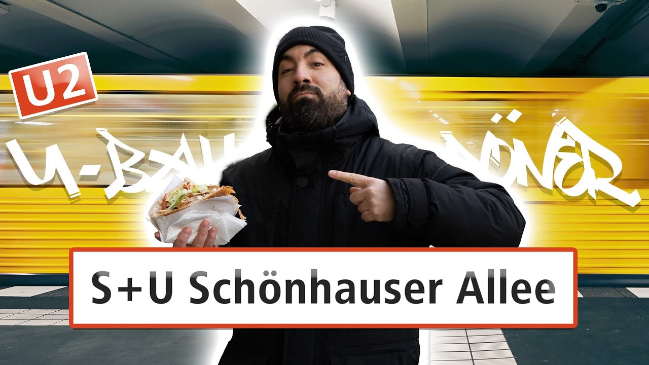 U-Bahn D&ouml;ner Berlin Sch&ouml;nhauser Allee U2
