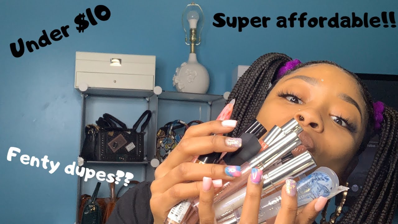 BADDIE ON A BUDGET: AFFORDABLE LIPGLOSS HAUL + FENTY DUPES