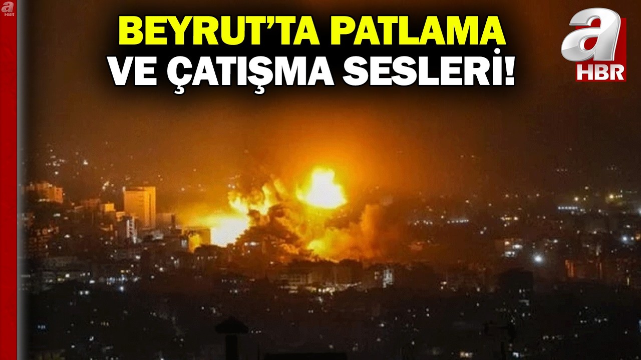 Beyrut'ta patlama ve çatışma sesleri! İsrail: Beyrut'un güneyini boşaltın | A Haber
