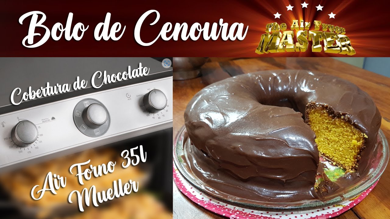 Como Fazer Bolo de Cenoura no Air Forno Elétrico 35L Mueller