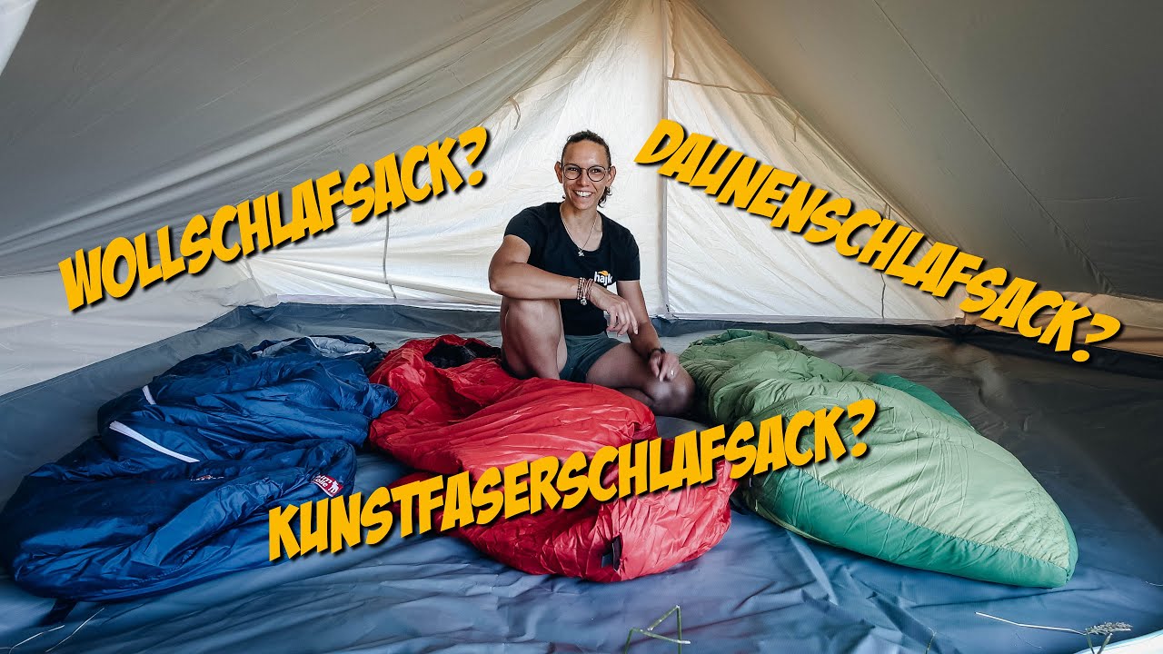 Daunenschlafsack, Kunstfaserschlafsack oder Wollschlafsack - welchen Schlafsack ben&ouml;tigst du?
