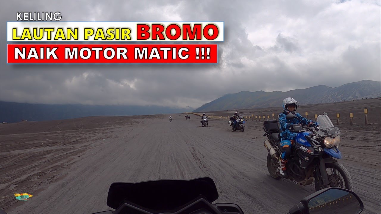 Keliling Lautan Pasir Bromo naik motor MATIC