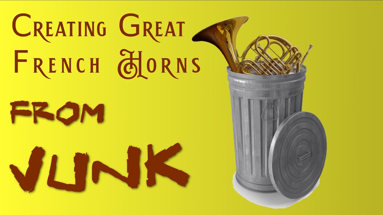 Creating Great French Horns from Junk - Trying Out Parts