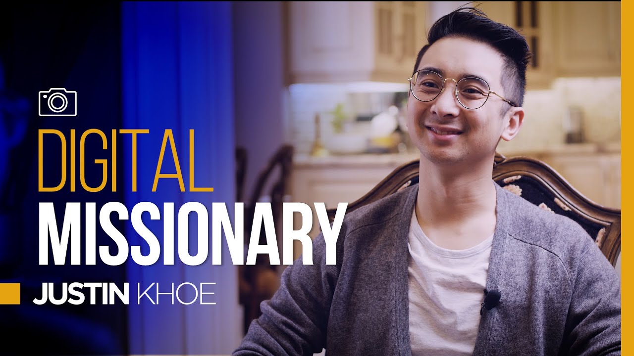 Digital Evangelism with Justin Khoe