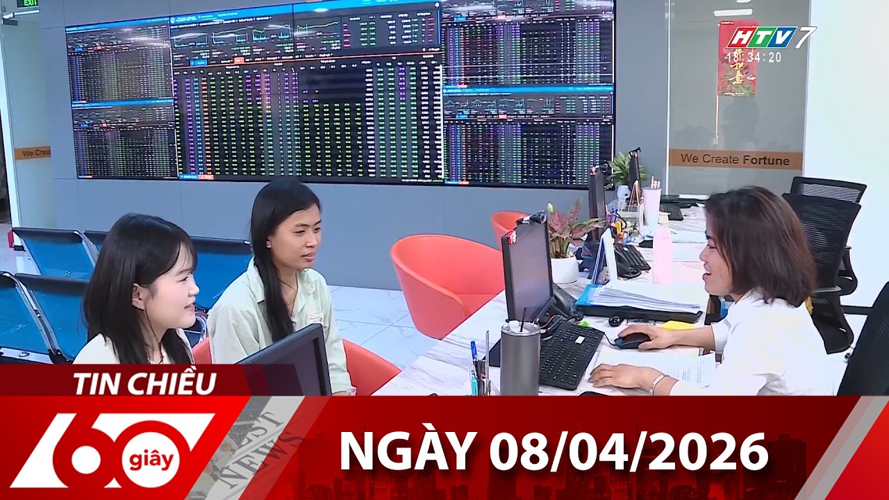 60 Gi&acirc;y Chiều - Ng&agrave;y 08/04/2026 - HTV Tin Tức Mới Nhất 2026
