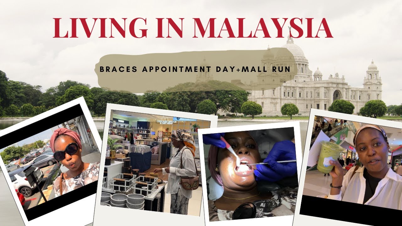 BRACES APPOINTMENT DAY + MALL RUN IN MALAYSIA | DAYS IN MY LIFE