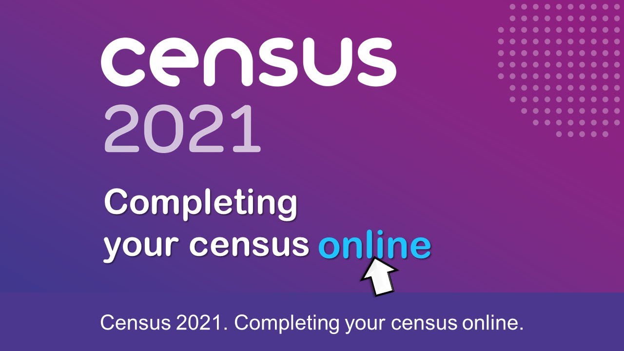 Census 2021 - How to complete online