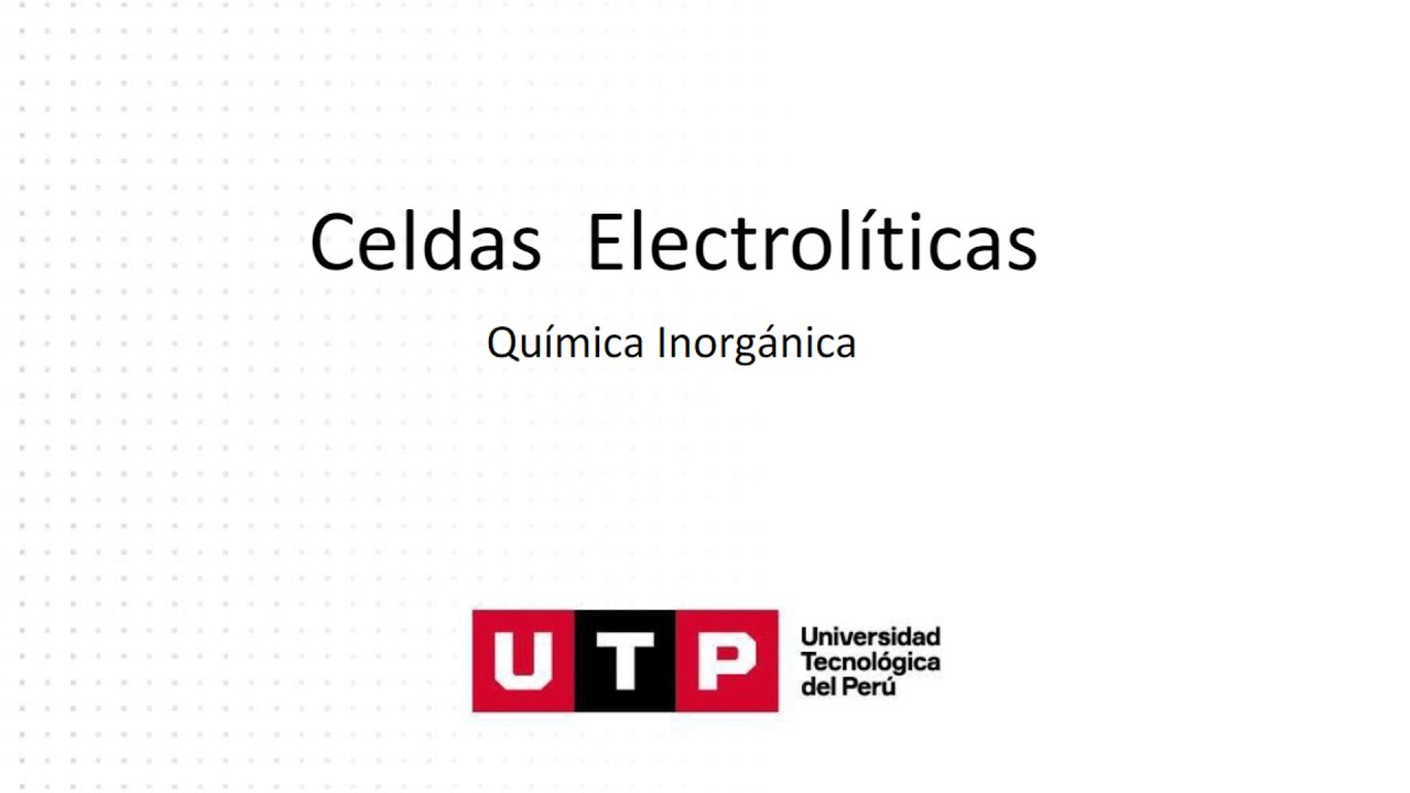QUIMICA INORGANICA - CELDAS ELECTROLITICAS