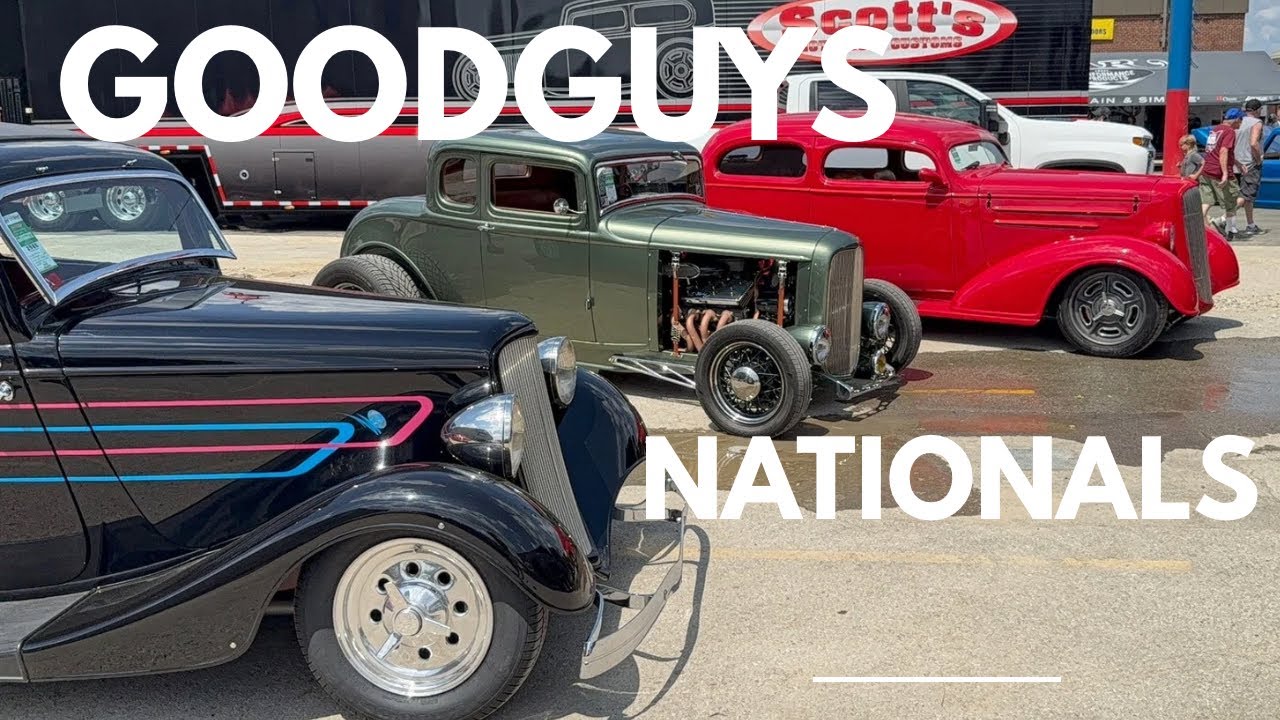 ENJOY THE 2025 GOODGUYS NATIONALS, COLUMBUS, OHIO