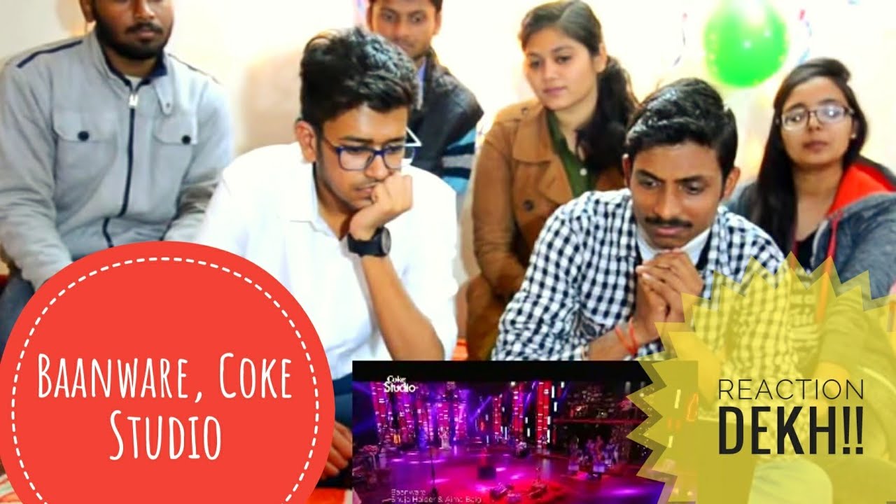 Indian Reacts To | Baanware, Coke Studio Season 10 Shuja Haider & Aima Baig |