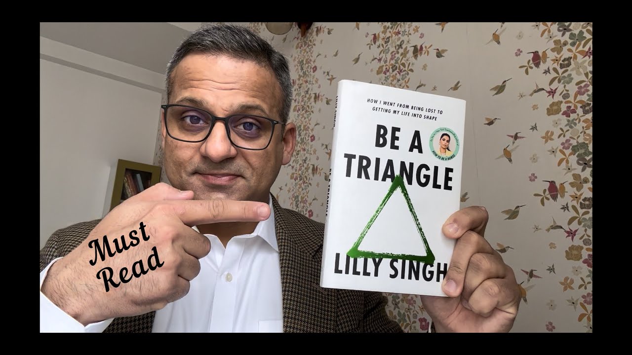 Book Corner: BE A TRIANGLE by LILLY SINGH Part 1