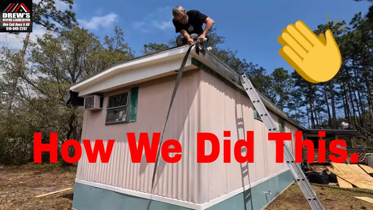 How Did We Do This? Mobile Home Roof Over.