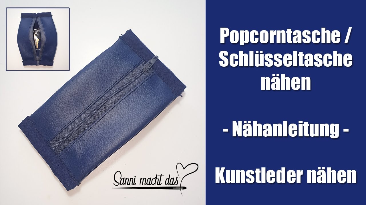 Popcorn Tasche nähen I Schlüsseltasche nähen I Kunstleder I Nähanleitung I Sanni macht das