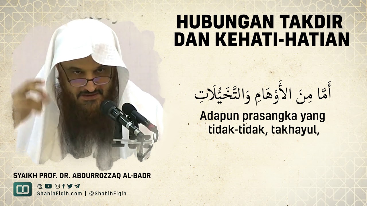 Hubungan Takdir dan Kehati-hatian - Syaikh Abdurrazzaq bin Abdul Muhsin